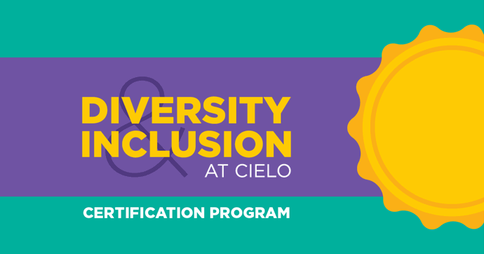 Cielo Launches Diversity and Inclusion Certification Program for Employees