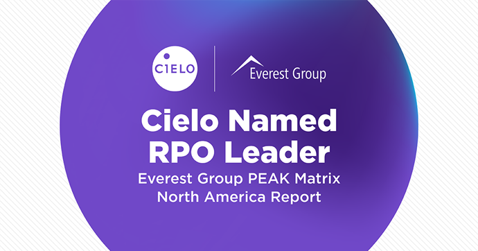 Cielo Earns RPO Leader Recognition in Everest Group PEAK Matrix North America Report 