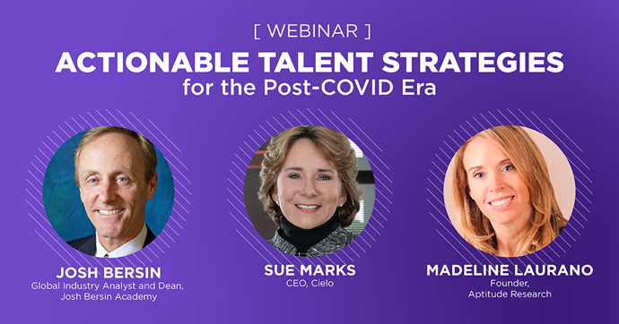 Actionable Talent Strategies for the Post-COVID Era